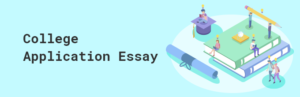 College Application Essay