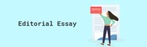 A guide to writing a persuasive Newspaper Editorial Essay