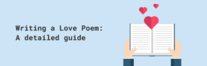 Writing a Love Poem: a Detailed Guide